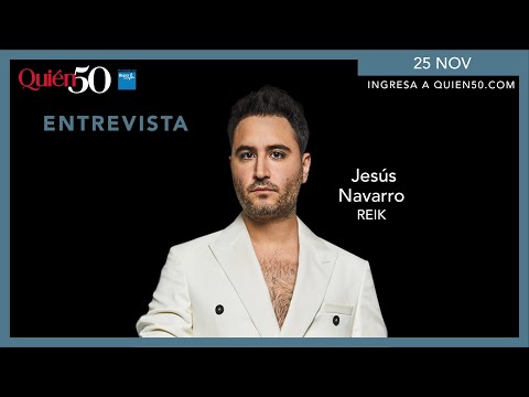 Participación especial de Reik  | QUIÉN 50