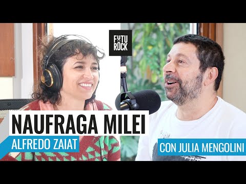 LA ECONOMÍA DE MILEI ESTÁ NAUFRAGANDO, ALFREDO ZAIAT con JULIA MENGOLINI en SEGUROLA