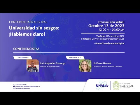 Universidad sin sesgos: ¡Hablemos claro! | Conferencias 2do ciclo de talleres Cultura Digital UNAL