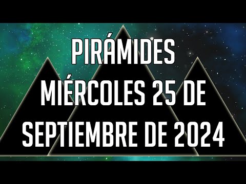 ? Pirámides para mañana Miércoles 25 de Septiembre de 2024 - Lotería de Panamá