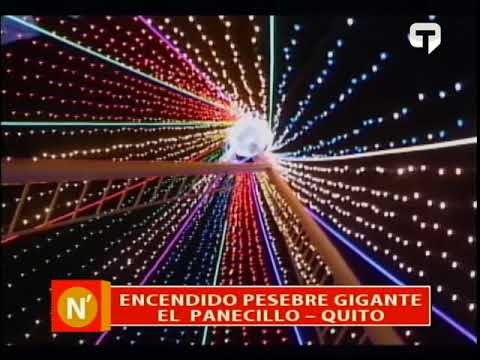 Encendido pesebre gigante El Panecillo - Quito