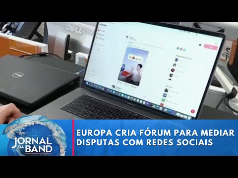 Europa cria fórum extrajudicial para mediar disputas com redes sociais | Jornal da Band