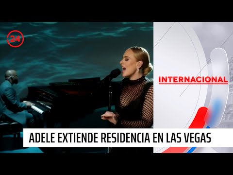 Adele extiende sus conciertos en Las Vegas | 24 Horas TVN Chile
