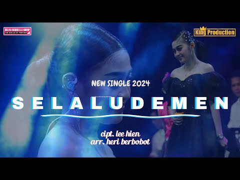 SELALU DEMEN - SELIYA MARSELLA || NEW SINGLE 2024(official Live Version)