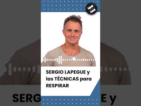 SERGIO LAPEGUE y las TÉCNICAS para RESPIRAR  #shorts