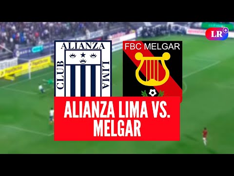 ALIANZA LIMA vs. MELGAR HOY: a qué HORA juegan, dónde VER y análisis | #LR