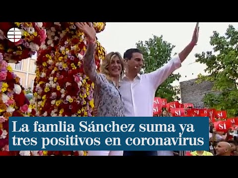 La familia Sánchez suma ya tres positivos en coronavirus