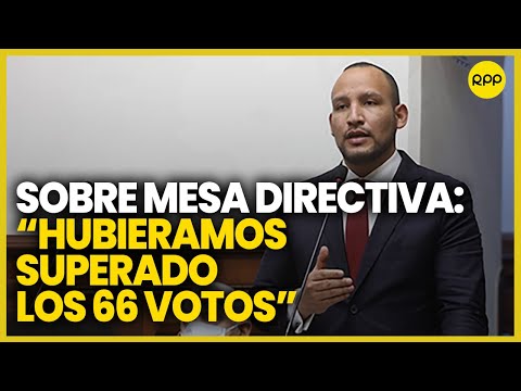 Sobre Mesa Directiva: Alejandro Muñante considera que su bancada hubiera podido alcanzar los votos