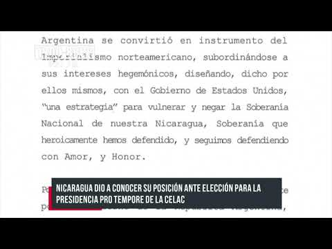 Argentina es manejado por el Gobierno de Estados Unidos, afirma Nicaragua