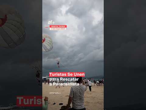 Turistas se unen para rescatar a paracaidista - N+ #Shorts