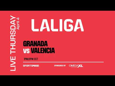 Watch La Liga LIVE | GRANADA vs Valencia | Thurs. April. 4, 1PM/ 2PM ECT | on SportsMax2, and App!