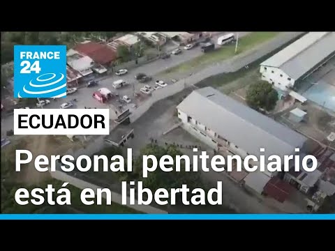 Personal penitenciario retenido por reclusos en prisiones de Ecuador ya se encuentra en libertad
