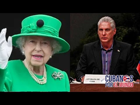 ¿Qué hay del sentido pésame del régimen cubano por la muerte de la reina Isabel II?
