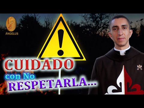 ¡CUIDADO con no RESPETARLA...! | P. Jorge Velásquez EP - ÁNGELUS(1-sep-22)