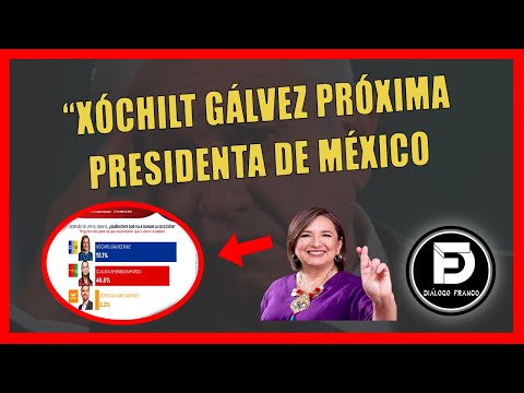 XÓCHILT GÁLVEZ PRÓXIMA PRESDIDENTA DE MÉXICO ¡QUEDA EVIDENCIADO!