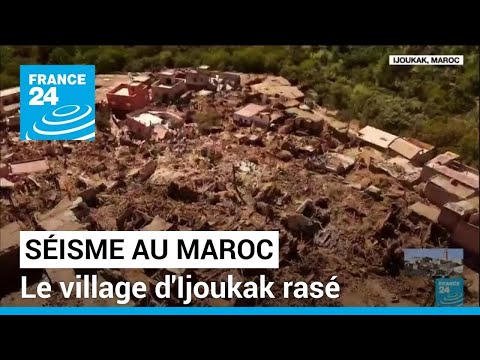 Séisme au Maroc : le village d'Ijoukak rasé • FRANCE 24