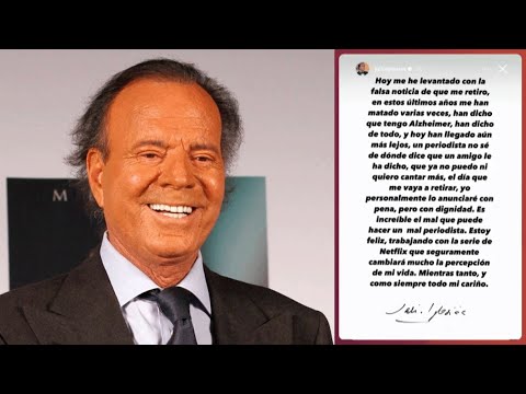 Julio Iglesias desmintió su retiro con un comunicado en redes: El día que me vaya, lo anunciaré yo