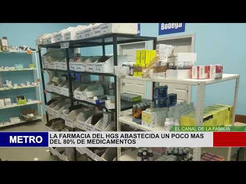 LA FARMACIA DEL HGS ABASTECIDA UN POCO MAS DEL 80% DE MEDICAMENTOS