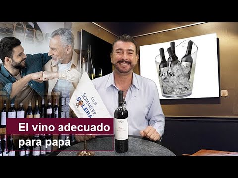 El vino adecuado para papá