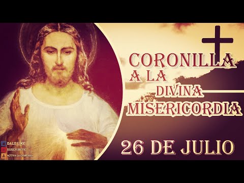 HORA DE LA MISERICORDIA, 26 de julio