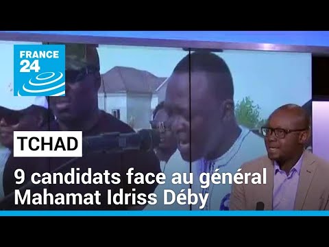 Présidentielle au Tchad : 9 candidats face au général Mahamat Idriss Déby • FRANCE 24