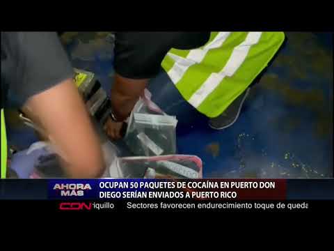 Ocupan 50 paquetes de cocaína en Puerto Don Diego; serían enviados a Puerto Rico