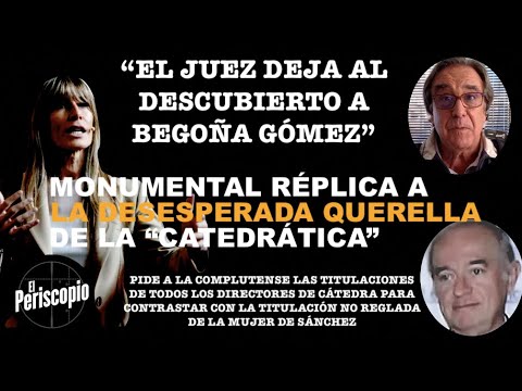 ¡TREMENDA RE?PLICA DEL JUEZ A LA QUERELLA DE BEGON?A  PIDE A LA COMPLUTENSE TODAS LAS TITULACIONES D