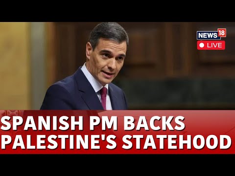 Spain To Recognize Palestinian Statehood by July | Israel Vs Palestine | News18 | News18 Live | N18L