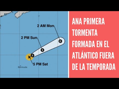 Ana es la  primera tormenta formada este año en el Atlántico fuera de la temporada