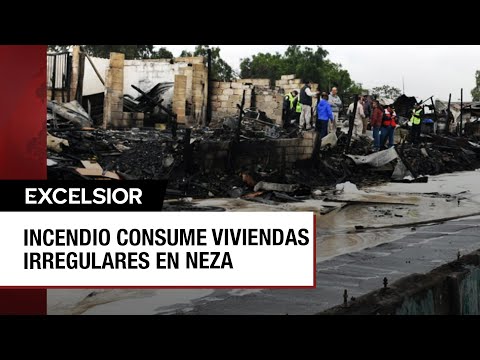 Vecinos de Nezahualcóyotl pierden sus casas por voraz incendio