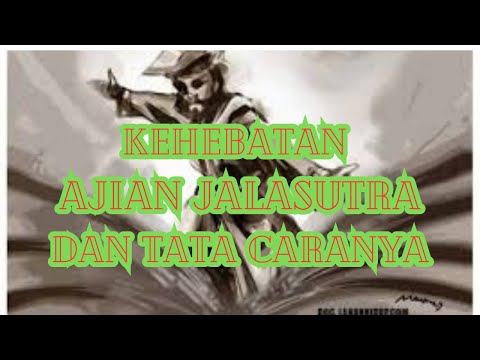 AJIAN JALASUTRA DAN TATA CARA MENGAMALKANNYA