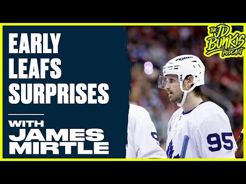 Early Leafs Surprises with James Mirtle | JD Bunkis Podast