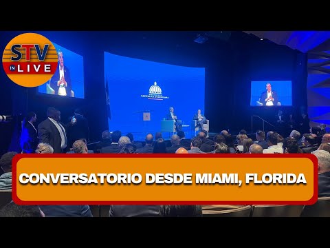 Conversatorio con el Presidente  Luis Abinader Corona desde Miami, Florida