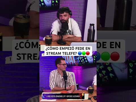 Los comienzos de Fede en #streamstelefe