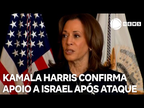 Kamala Harris confirma apoio a Israel após ataque