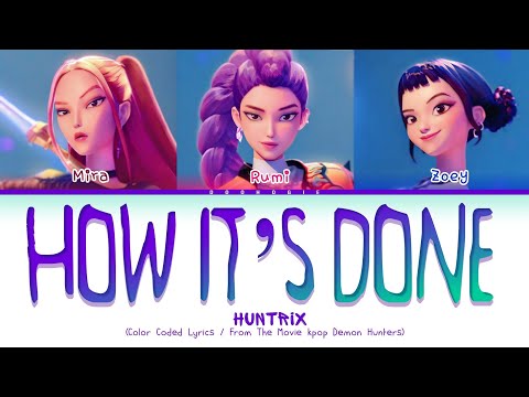 HUNTRIX 'How It's Done' (Color Coded Lyrics | Clean Version)