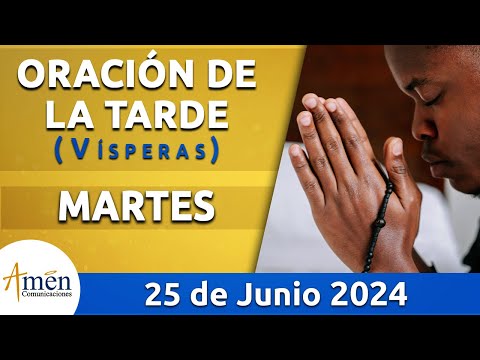 Oración de la Tarde Hoy Martes 25 Junio 2024 l Padre Carlos Yepes | Católica | Dios