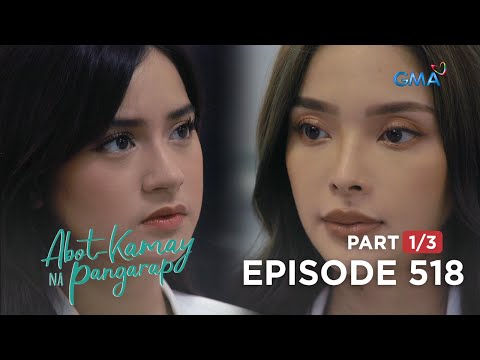 Abot Kamay Na Pangarap: Analyn, nag-aalangang pagkatiwalaan si Zoey! (Full Episode 518 - Part 1/3)