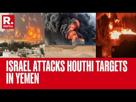 Israel Vs Houthis: Israel Launches Attack On Houthi Targets In Yemen’s Ras Isa and Hodeidah