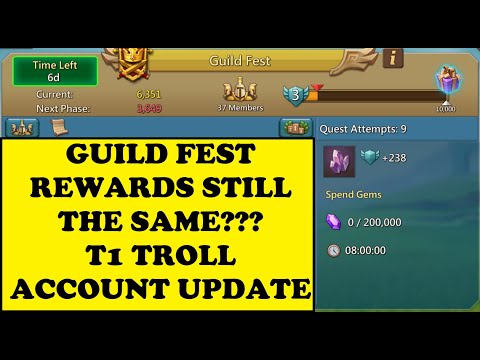 Lords Mobile -  GUILD FEST REWARDS NOT CHANGED?  T1 TROLL ACCOUNT UPDATE