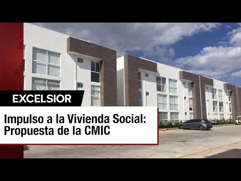 Propuesta de la CMIC para Combatir el Rezago Habitacional en México