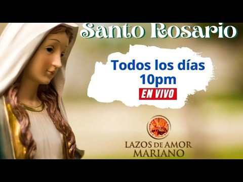 Rezo del Santo Rosario  10pm - Sábado 21 de septiembre