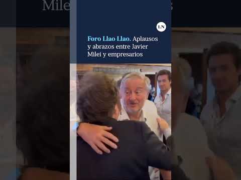 Aplausos y abrazos entre Javier Milei y empresarios en el Foro Llao Llao