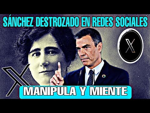 PEDRO SÁNCHEZ LO PILLAN MANIPULANDO Y MITIENDO EN REDES SOCIALES