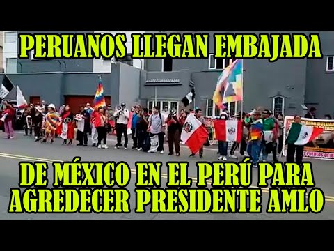 PERUANOS DICEN GRACIAS AL PRESIDENTE DE MÉXICO MANUEL LOPEZ OBRADOR POR APOYAR AL PERÚ Y CASTILLO...