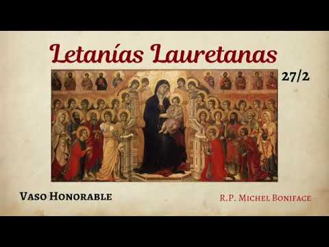 27 Vaso Honorable | Letanías Lauretanas 2/2