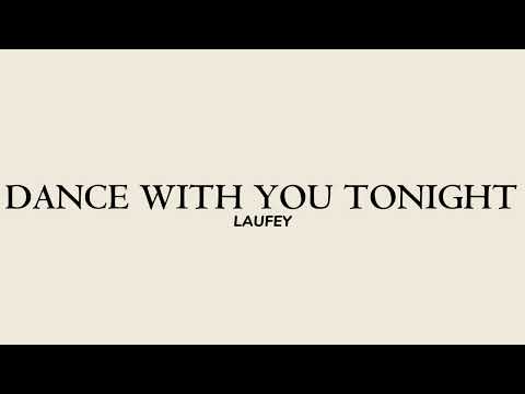 Laufey - Dance with you tonight (lyrics)