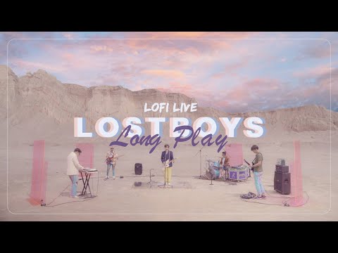 [LONGPLAY]LOSTBOYSLOFILIVE
