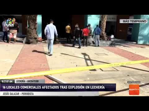 Anzoátegui - 16 locales comerciales afectados tras explosión en Lechería - VPItv