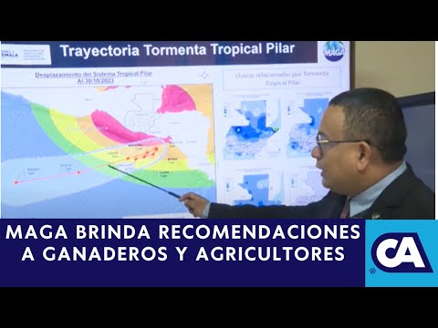 Ministerio de Agricultura y Ganadería brinda recomendaciones ante la tormenta tropical Pilar